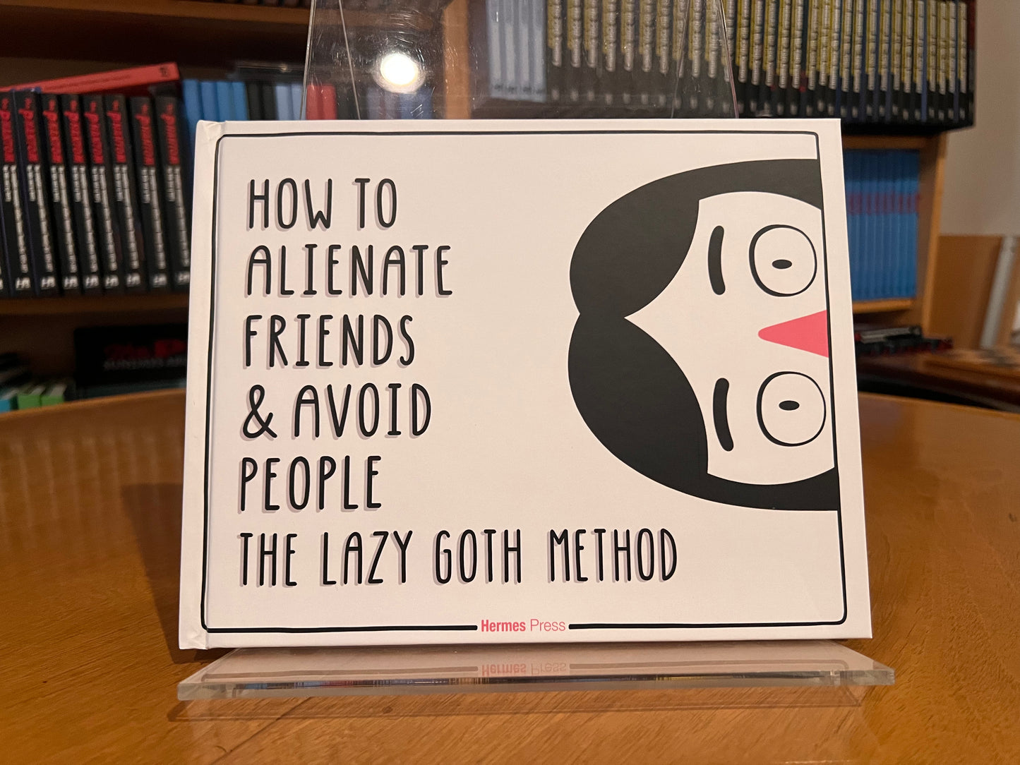 How to Alienate Friends and Avoid People: The Lazy Goth Method