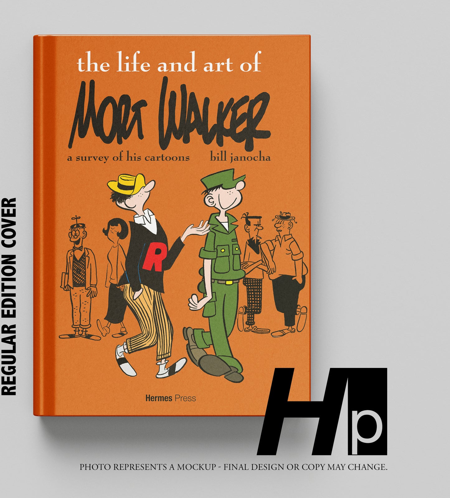 The Life and Art of Mort Walker