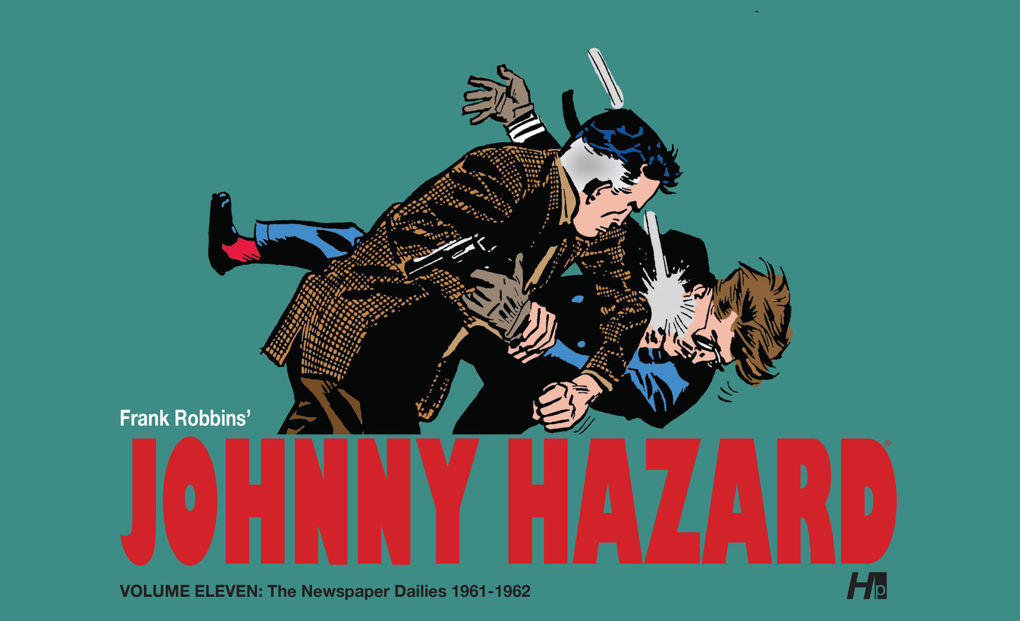 Johnny Hazard Dailies Vol. 11 (1961-1962)