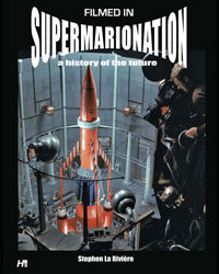 Filmed in Supermarionation by Stephen La Riviere