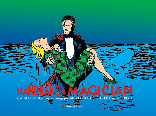 Mandrake the Magician Dailies: Vol. 5 (1941-1943) [Pre-Order]