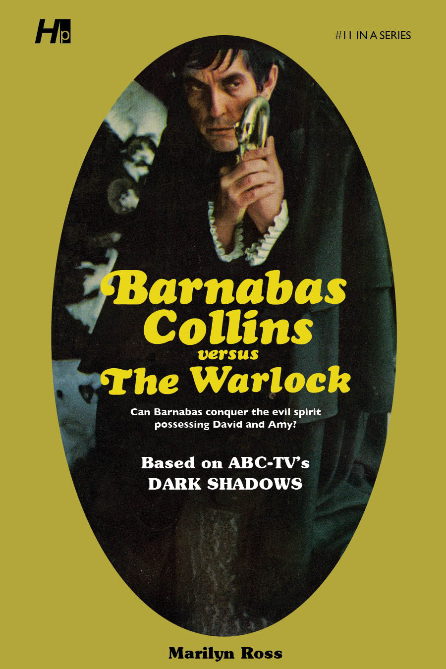 Dark Shadows #11: Barnabas Collins Versus the Warlock [Paperback]