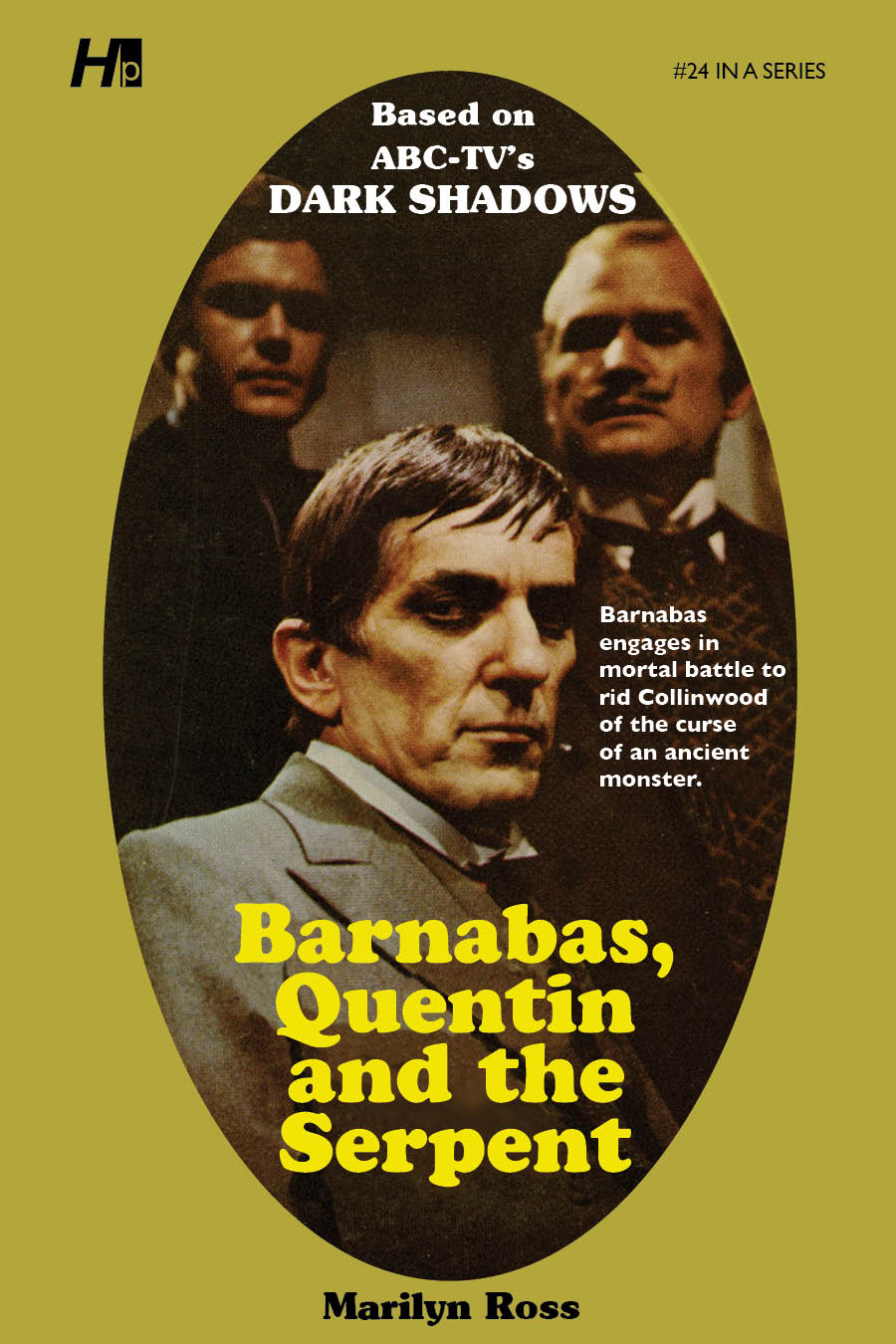 Dark Shadows #24: Barnabas, Quentin and the Serpent [Paperback]