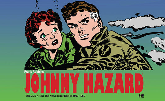 Johnny Hazard Dailies: Vol. 9 (1957-1959)