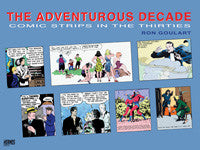 The Adventurous Decade: Comic Strips in the Thirties